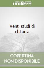 Venti studi di chitarra