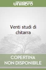 Venti studi di chitarra libro