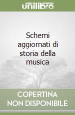 Schemi aggiornati di storia della musica