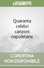 Quaranta celebri canzoni napoletane libro