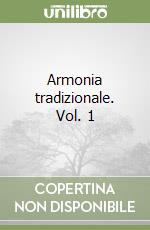 Armonia tradizionale. Vol. 1