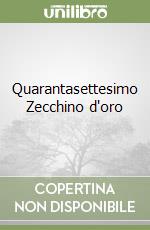 Quarantasettesimo Zecchino d'oro