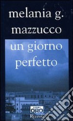 Un giorno perfetto libro