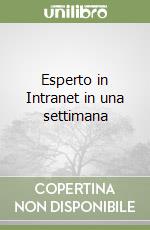 Esperto in Intranet in una settimana libro