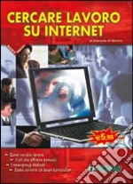 Cercare lavoro con internet libro