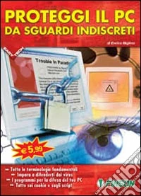 Difendi il PC da sguardi indiscreti libro