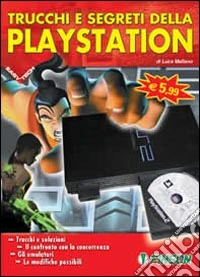 Trucchi e segreti della Playstation libro
