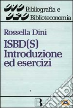 ISBD(S). Introduzione ed esercizi libro