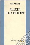 Filosofia della religione libro di Mancini Italo