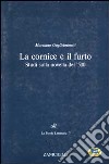 La cornice e il furto. Studi sulla novella del '500 libro