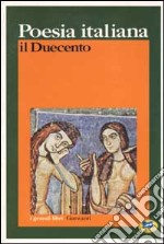 Poesia italiana. Il Duecento libro