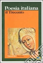 Poesia italiana. Il Trecento libro