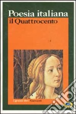 Poesia italiana. Il Quattrocento libro