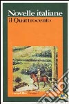 Novelle italiane. Il Quattrocento libro