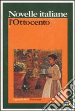 Novelle italiane. L'Ottocento. Vol. 1: 1800-1882. Premesse libro