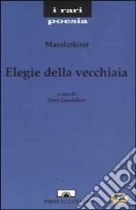 Elegie della vecchiaia