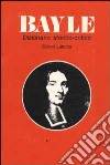 Dizionario storico-critico libro di Bayle Pierre Cantelli G. (cur.)