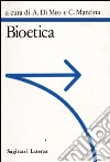 Bioetica libro di Di Meo A. (cur.) Mancina C. (cur.)