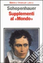 Supplementi a «Il mondo come volontà e rappresentazione» libro