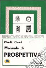 Manuale di prospettiva libro