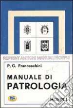 Manuale di patrologia libro