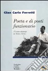 Poeta e di poeti funzionario. Il lavoro editoriale di Vittorio Sereni libro