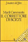 Il correttore di bozze libro di Cammarata Marilì