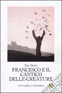 Francesco e il Cantico delle creature