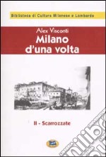 Milano d'una volta. Vol. 2: Scarrozzate [1944]