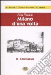 Milano d'una volta. Vol. 2: Scarrozzate [1944] libro di Visconti Alex