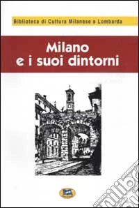 Milano e i suoi dintorni [1881] libro