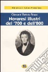 Novaresi illustri del '700 e dell'800 [1890] libro