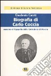 Biografia di Carlo Coccia. Maestro di cappella della Cattedrale di Novara [1929] libro