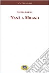 Nanà a Milano libro