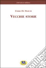 Vecchie storie [1926] libro