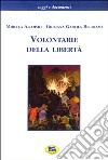 Le volontarie della libertà. 8 settembre 1943-25 aprile 1945 libro