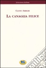 La canaglia felice [1885] libro