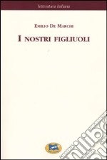 I nostri figliuoli [1894] libro