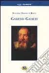 Galileo Galilei. Una breve biografia libro