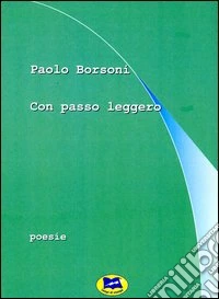 Con passo leggero libro