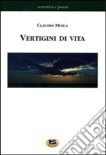 Vertigini di vita libro