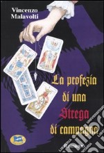 La profezia di una strega di campagna libro