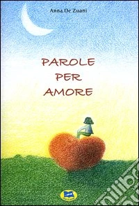 Parole per amore