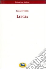 Luigia libro