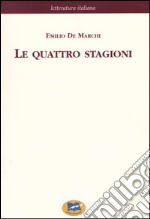 Le quattro stagioni. Strenna a beneficio dei Rachitici [1892] libro