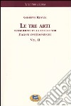 Le tre arti. Considerate in alcuni illustri italiani contemporanei [1874]. Vol. 2 libro