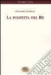 La polpetta del Re [1894] libro di Fontana Fernando