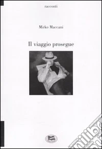 Il viaggio prosegue