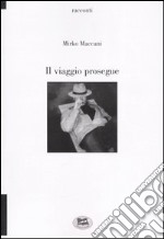 Il viaggio prosegue libro