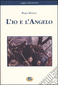 L'io e l'Angelo